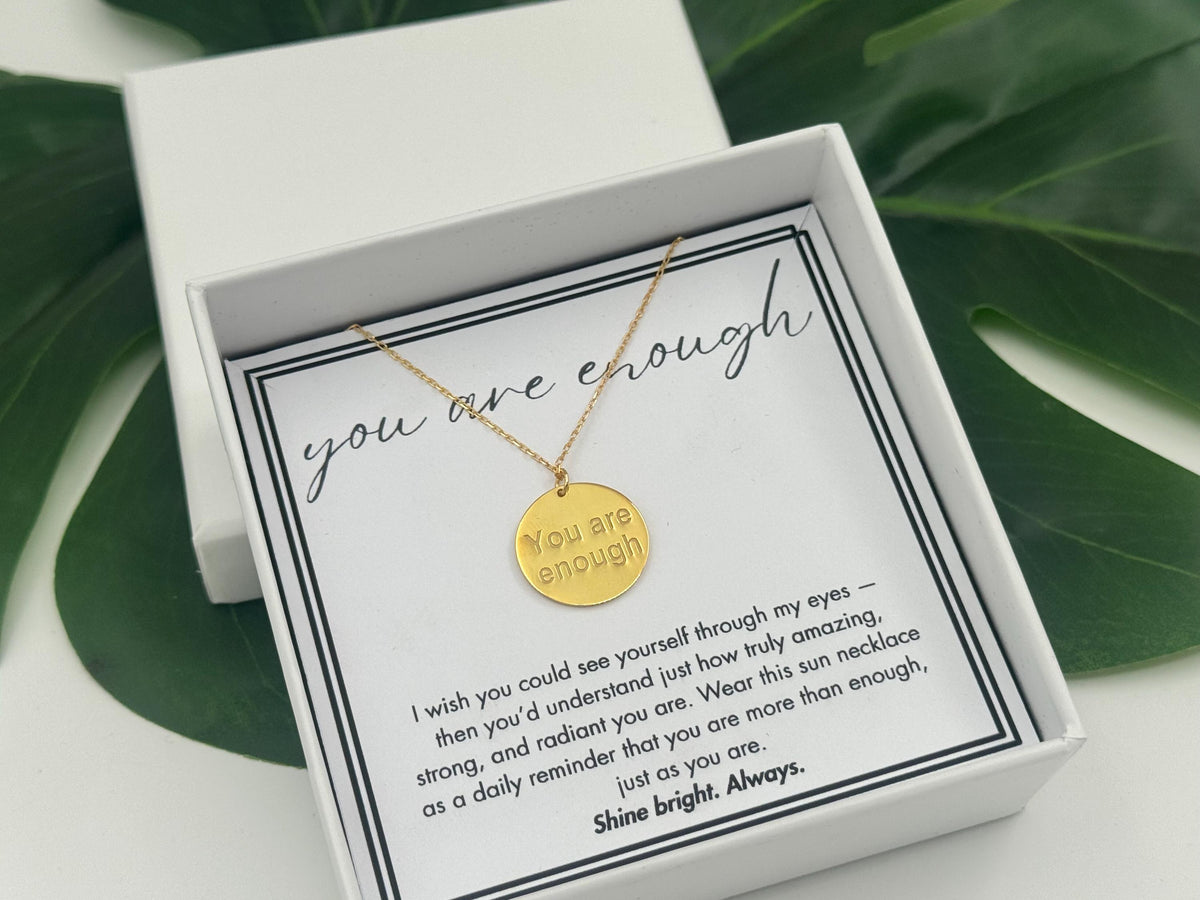 You are Enough Sun Necklace, Motivational Self-Love Gift for Best Friend, Inspirational Jewelry, Encouragement Necklace, Friend Necklace