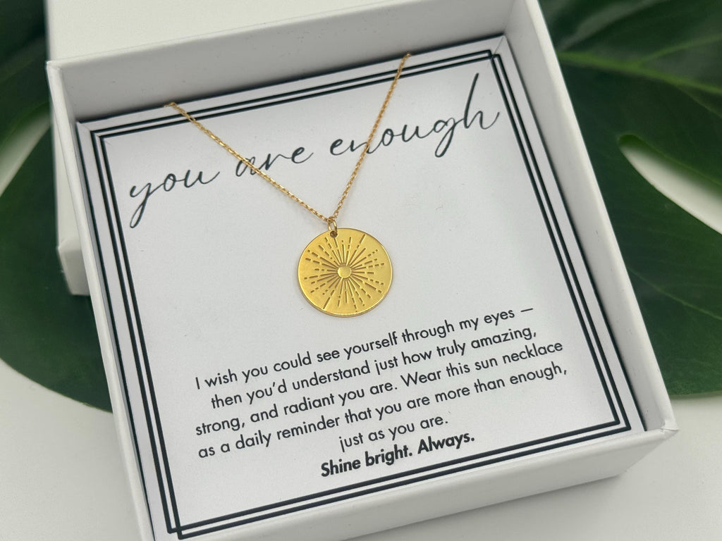 You are Enough Sun Necklace, Motivational Self-Love Gift for Best Friend, Inspirational Jewelry, Encouragement Necklace, Friend Necklace