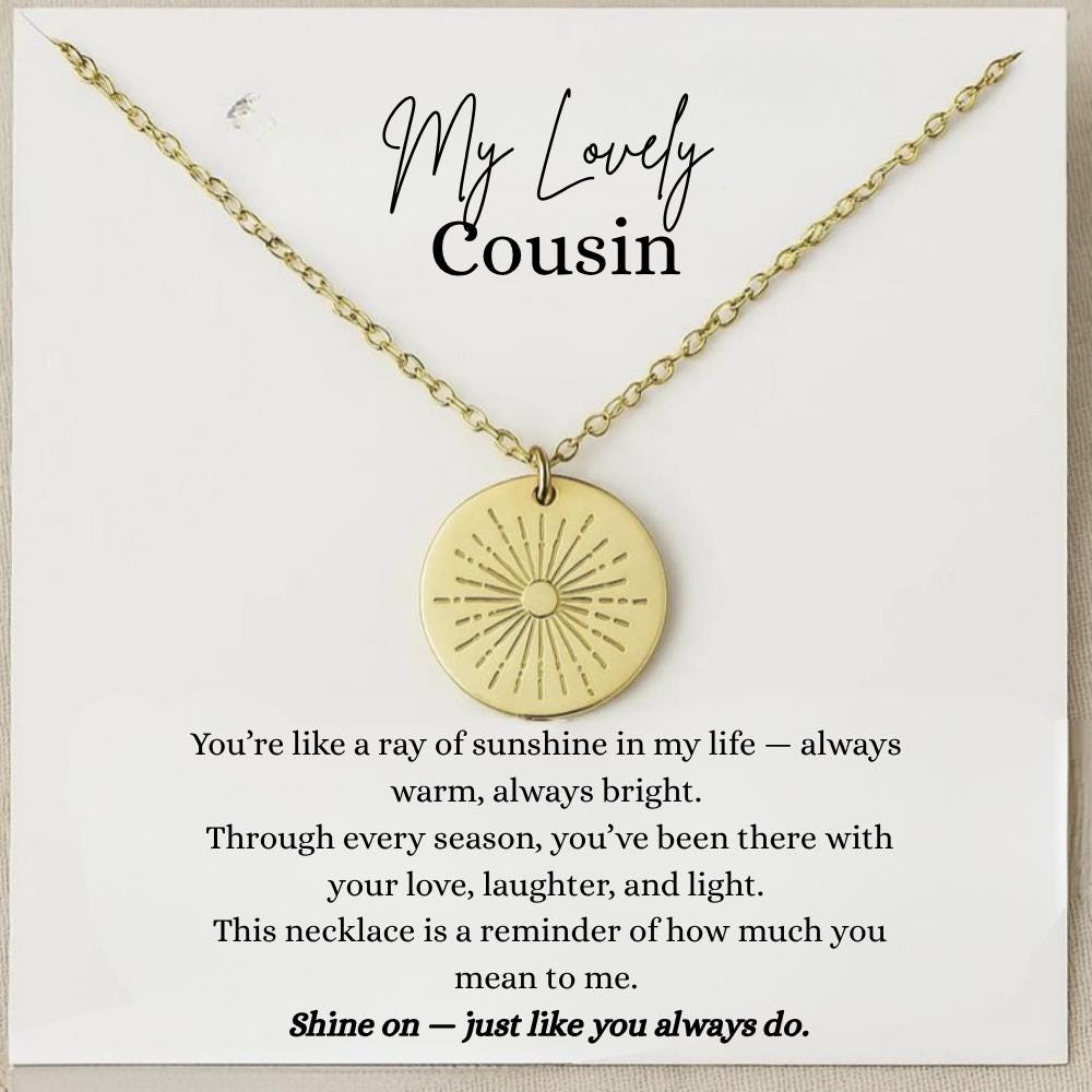 Personalized Cousin Necklace, Cousin Birthday Jewelry, Engraved Necklace for Cousin Birthday, Cousin Christmas Jewelry, Cousin Sunshine Gift