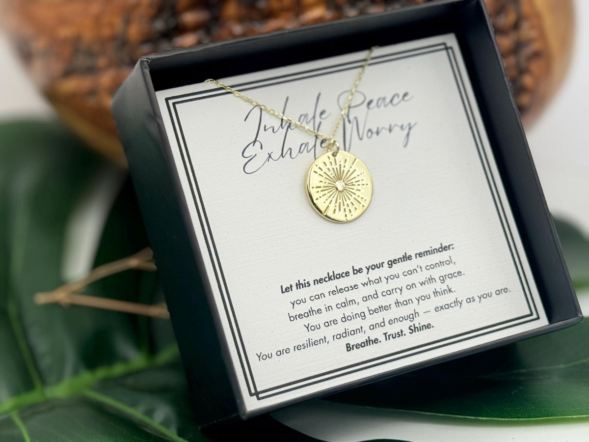 Inhale Peace, Exhale Worry Affirmation Necklace,  Inspirational Jewelry, Encouragement Necklace, Anxiety Relief Self Care Necklace