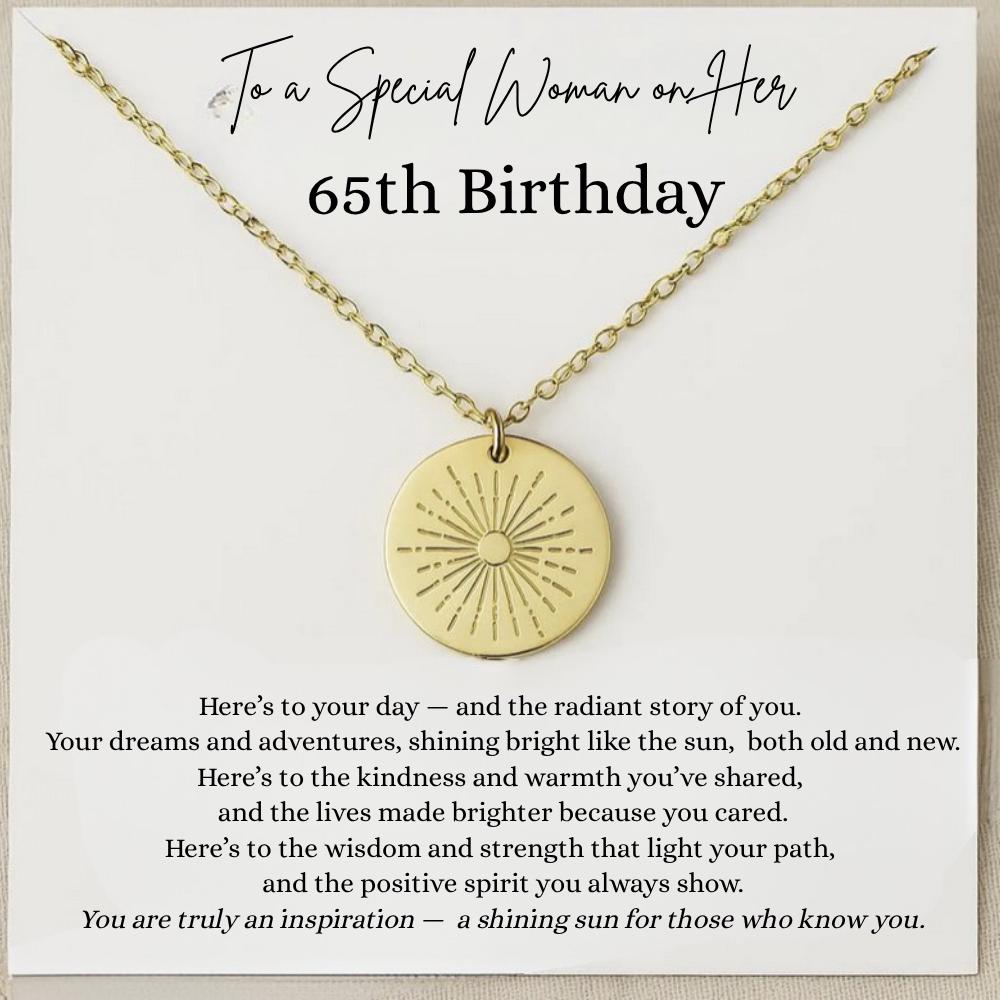 65th Birthday Gift for Woman, 65 Year Old Jewelry, Meaningful 65th Birthday Present, 65th Birthday Sun Necklace with Back Engraving