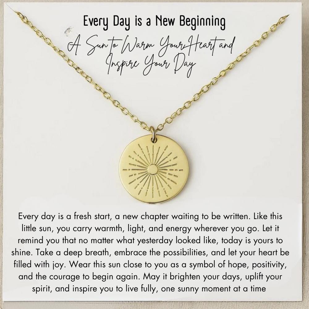 Every Day is a New Beginning, Inspirational Gift, Positivity & Hope Jewelry, New Job Gift, Going Away Necklace