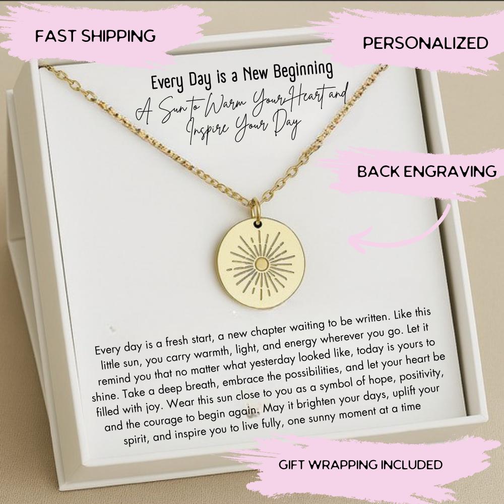 Every Day is a New Beginning, Inspirational Gift, Positivity & Hope Jewelry, New Job Gift, Going Away Necklace
